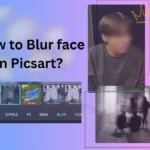 Blur face in picsart